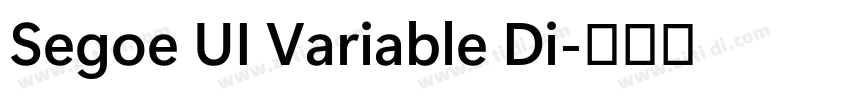Segoe UI Variable Di字体转换